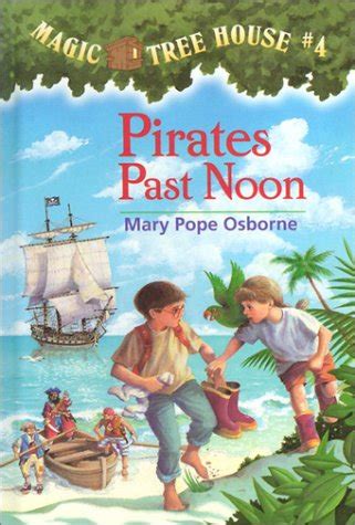 Buy Magic Tree House #4: Pirates Past Noon (A Stepping Stone Book(TM ...