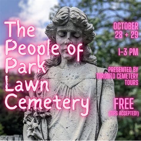 Cemetery Tour: The People of Park Lawn Cemetery – Neighbur