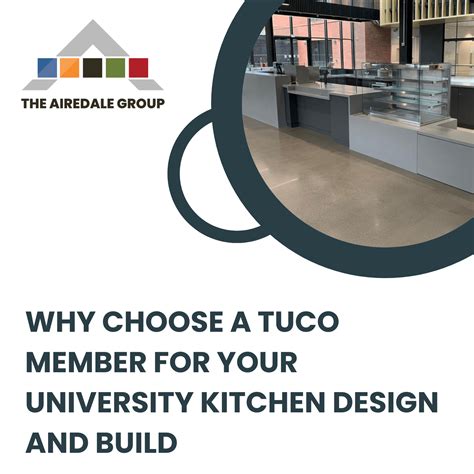 Why Choose a TUCO Member for University Kitchen Design