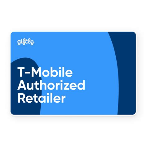 T-Mobile Authorized Retailer Giftly - Email, Text or Print, 19893 1st ...