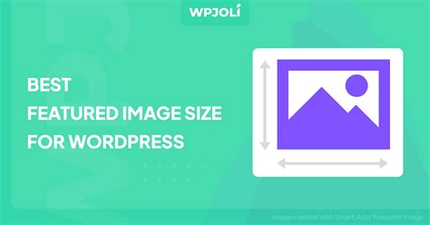 The Best Featured Image Size for WordPress: A Complete Guide for ...