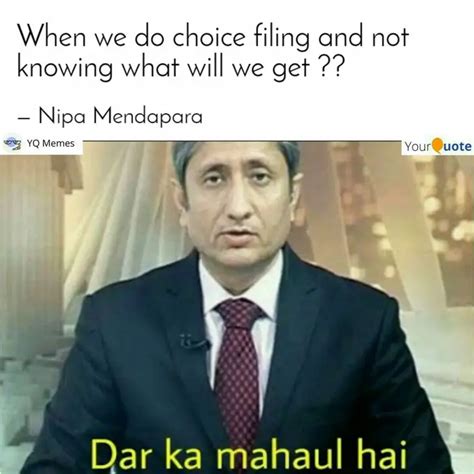 When we do choice filing ... | Quotes & Writings by Nipa Mendapara ...