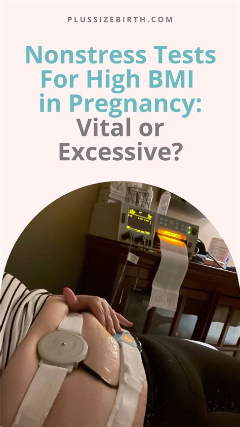 Nonstress Tests for High BMI in Pregnancy: Vital or Excessive?