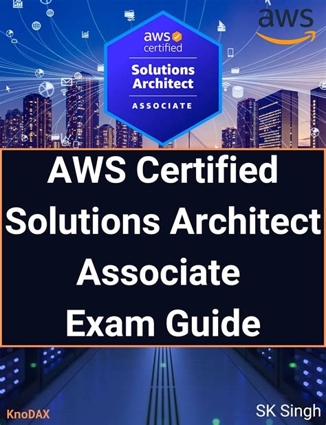 AWS Certified Solutions Architect - Associate Exam Guide eBook : Singh ...