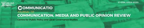 Communicatio: Journal of Communication, Media and Public Opinion Review