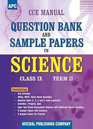 CCE Manual Question Bank and Sample Papers in Science Class- IX (Term ...