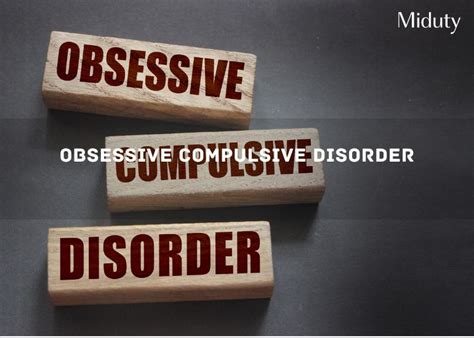 Effective Ways to Minimize Obsessive Compulsive Disorder - Miduty