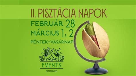 II. Pisztácia napok, Mérey utca 15/a, Szeged, Hungary, 6720, 28 ...