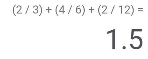2/3 + 4/6 + 2/12 = ? - Brainly.in