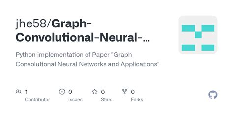 GitHub - jhe58/Graph-Convolutional-Neural-Networks-and-Applications ...