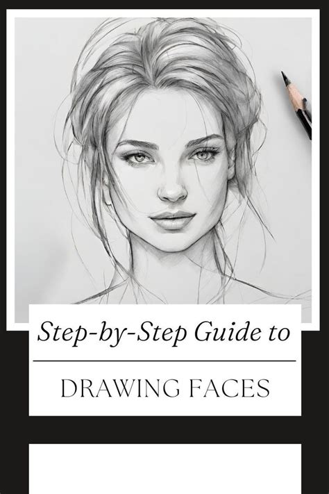 Step-by-Step Guide to Drawing Faces | Portrait drawing tips, Face ...