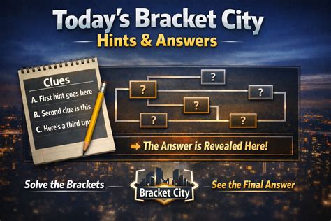 Bracket City Hints & Answer For Today - February 24, 2026