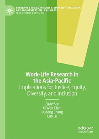 Work-Life Research in the Asia-Pacific: Implications for Justice ...