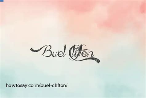 How to pronounce Buel clifton | Meaning, Synonyms, Nicknames