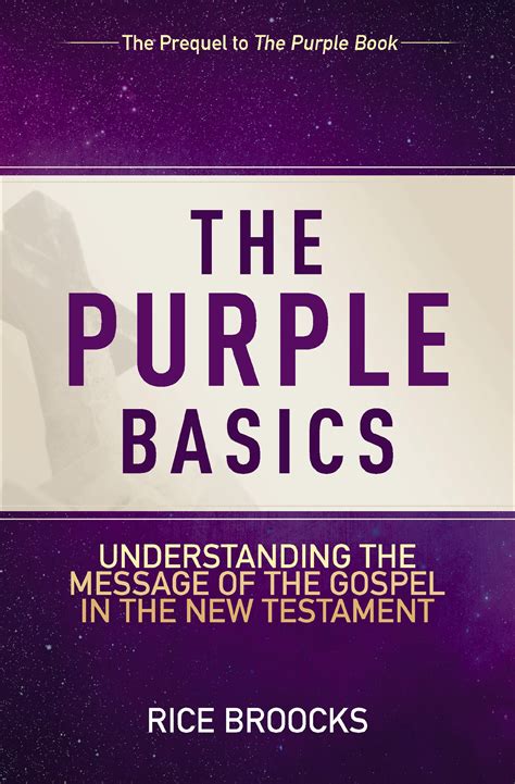 The Purple Basics: Understanding the Message of the Gospel in the New ...