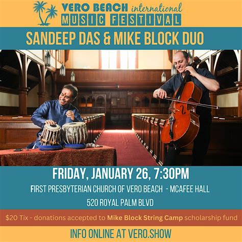Vero Beach International Music Festival Presents: Sandeep Das & Mike ...