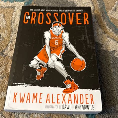 The Crossover (graphic Novel) by Kwame Alexander