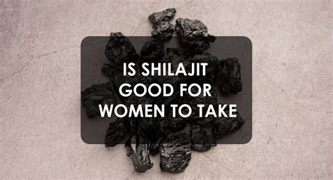 Surprising Benefits of Shilajit For Women’s Health That You Didn’t Know About! - Krishna’s ...