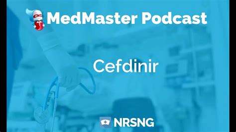 Cefdinir Nursing Considerations, Side Effects and Mechanism of Action ...