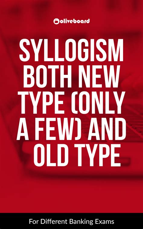 Important Syllogsim Ques - SYLLOGISM BOTH NEW TYPE (ONLY A FEW) AND OLD ...