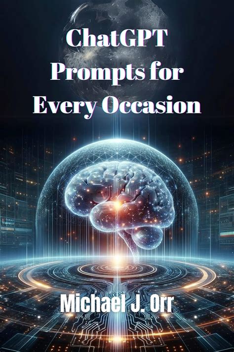 ChatGPT Prompts for Every Occasion (Artificial Intelligence) eBook ...