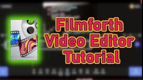 How to Use Filmforth Editor 的图像结果