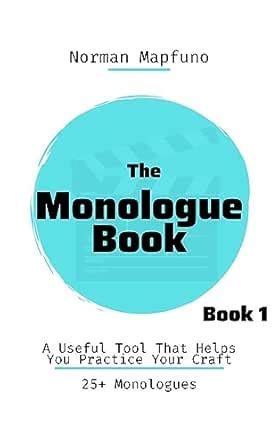 The Monologue Book by Norman Mapfuno: A Useful Tool That Helps You ...