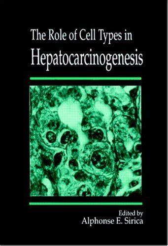 Buy The Role of Cell Types in Hepatocarcinogenesis Book Online at Low ...