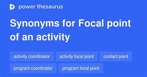 Focal Point Of An Activity synonyms - 10 Words and Phrases for Focal ...