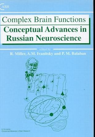 Buy Complex Brain Functions: Conceptual Advances in Russian ...