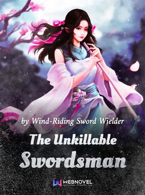 The Unkillable Swordsman - Novel Updates
