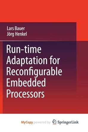 Run-Time Adaptation for Reconfigurable Embedded Processors : Amazon.in ...