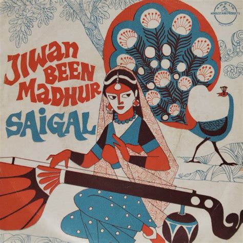 Saigal - Jiwan Been Madhur (45-RPM) – MusicCircle