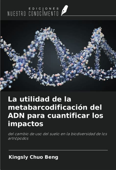 Buy La utilidad de la metabarcodificación del ADN para cuantificar los ...