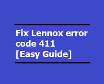 Image result for Lennox AC Error Code 411