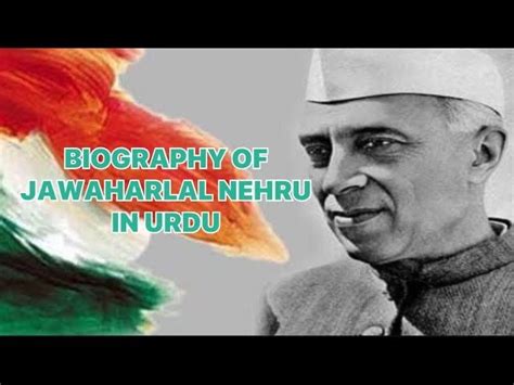 URDUKIDS TAABIIR-LEARNS URDU: Biography of Jawaharlal Nehru
