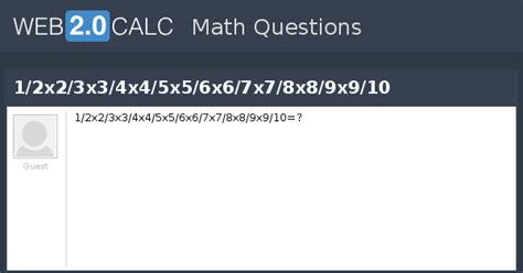 View question - 1/2x2/3x3/4x4/5x5/6x6/7x7/8x8/9x9/10
