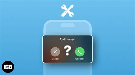 Why Does My Phone Says Call Failed | Detroit Chinatown
