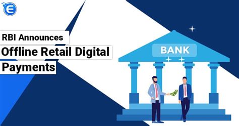 RBI Announces Offline Retail Digital Payments - Enterslice