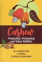 Buy Cashew: Production Processing and Value Addition Book Online at Low ...
