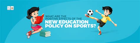What Are the Positive Effects of the New Education Policy on Sports ...