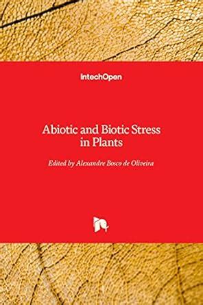 Buy Abiotic and Biotic Stress in Plants Book Online at Low Prices in ...