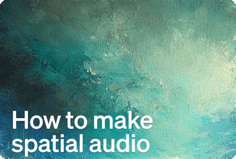 Image result for How to Use Spatial Audio