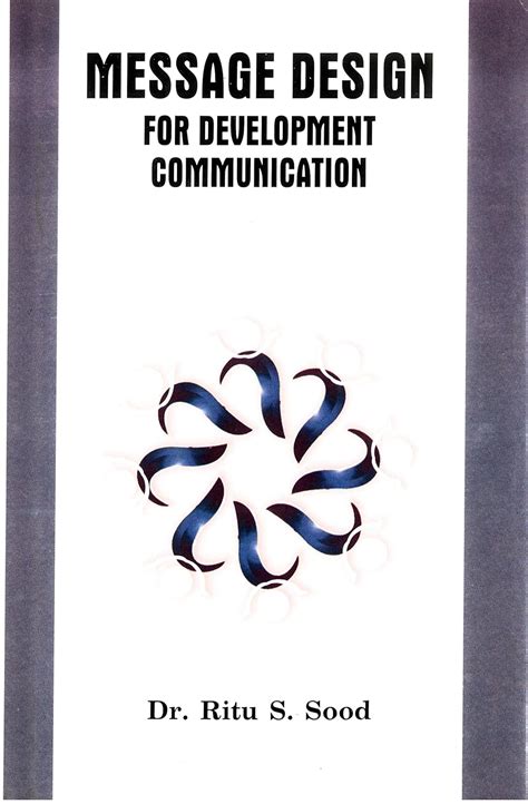 Buy Message Design For Development Communication Book Online at Low ...