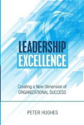 Leadership Excellence: Buy Leadership Excellence by Hughes Peter at Low ...