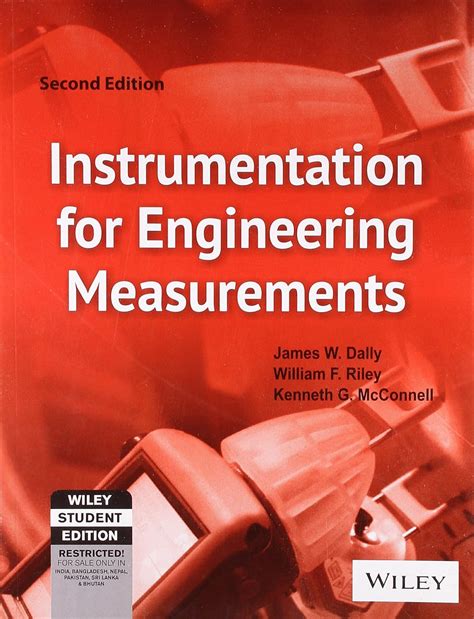 Instrumentation for Engineering Measurements : James W. Dally, William ...