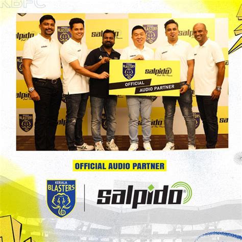 Salpido: Official Audio Partner of Kerala Blasters for 2024 Season