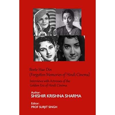 Shishir Krishna Sharma , Prof Surjit Singh (Editor) Beete Hue Din ...