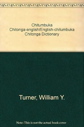 Buy Chitumbuka Chitonga-english/English-chitumbuka Chitonga Dictionary ...