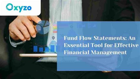 Fund Flow Statements: An Essential Tool for Effective Financial Management